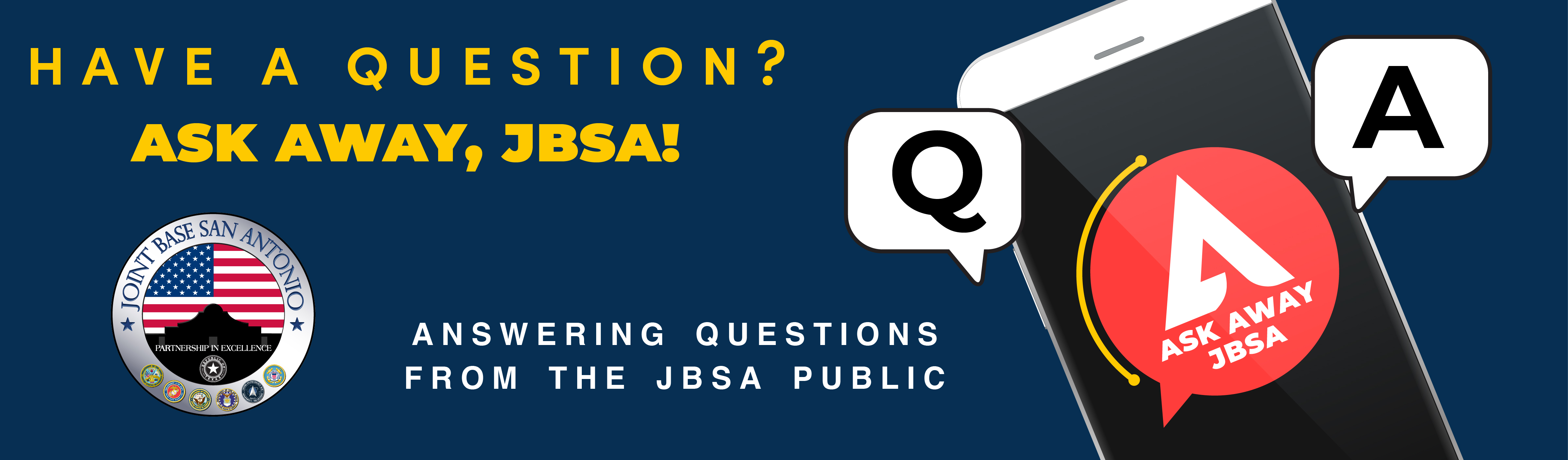 ASK AWAY, JBSA!